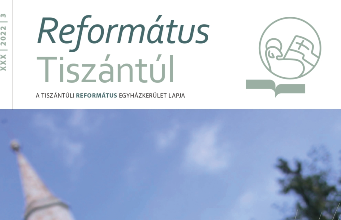 Már online is olvasható a Református Tiszántúl 2022/3. lapszáma