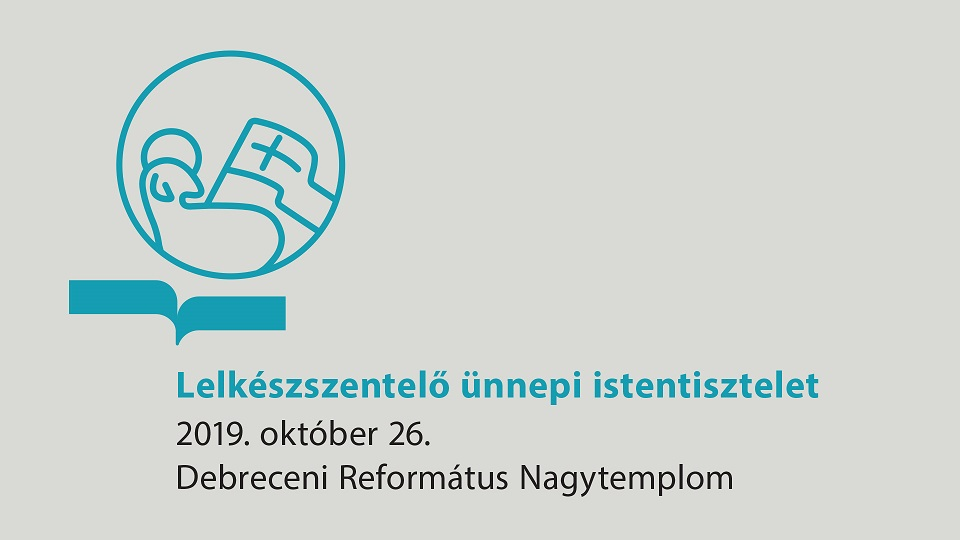 Lelkészszentelő ünnepi istentisztelet