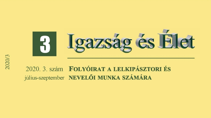 Megjelent az Igazság és Élet 2020/3 száma