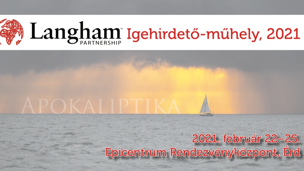 Langham igehirdető-műhely – 2021 – előzetes