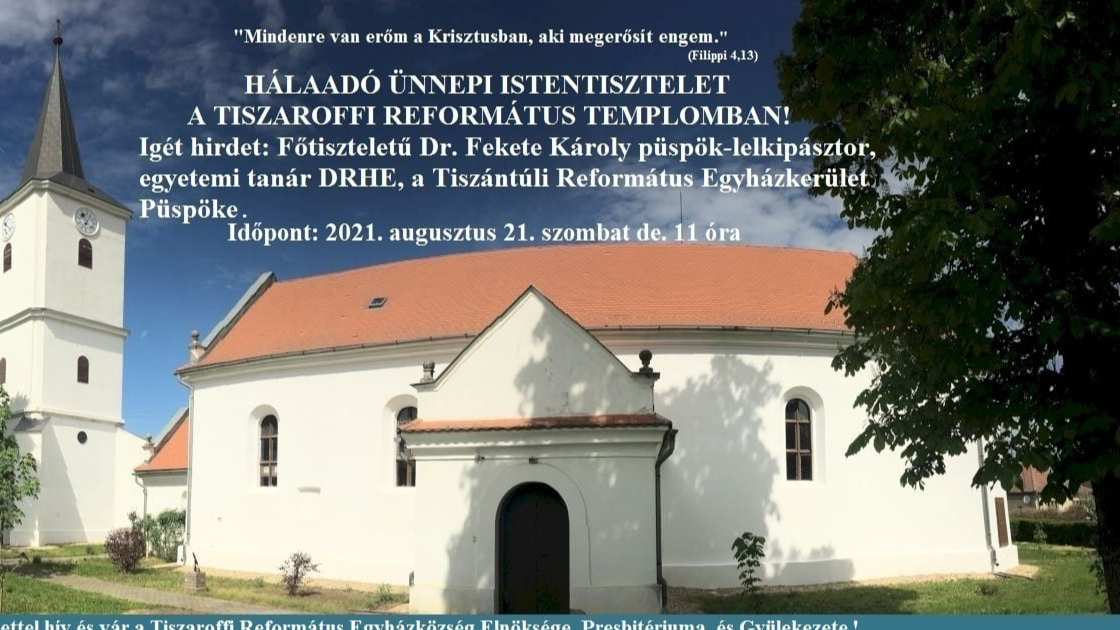 Hálaadó istentisztelet a Tiszaroffi Református Egyházközségben