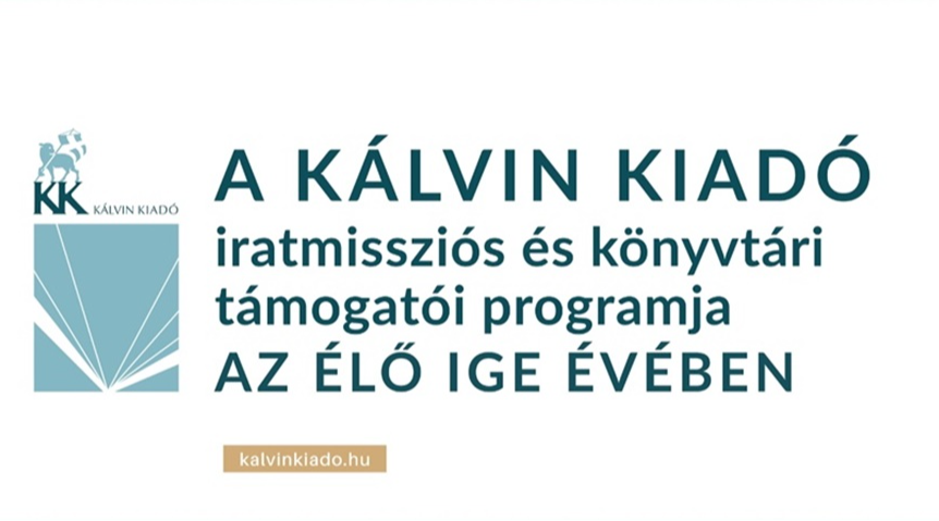 Iratmissziós és könyvtári támogatói programot hirdet a Kálvin Kiadó