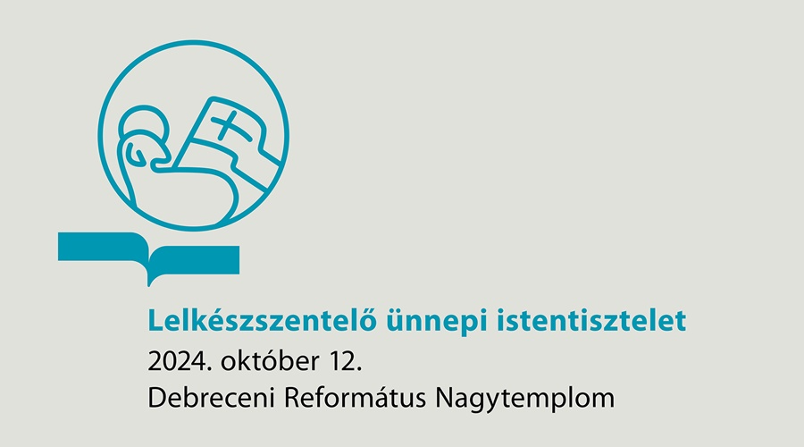 Lelkészszentelő ünnepi istentisztelet